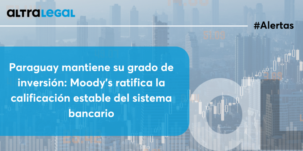 Paraguay mantiene su grado de inversión