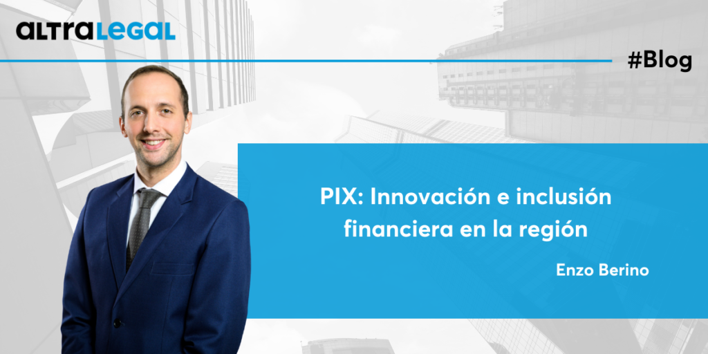 Pagos Pix - innovación e inclusión financiera