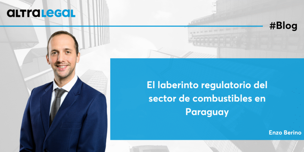 El laberinto regulatorio del sector de combustibles en Paraguay