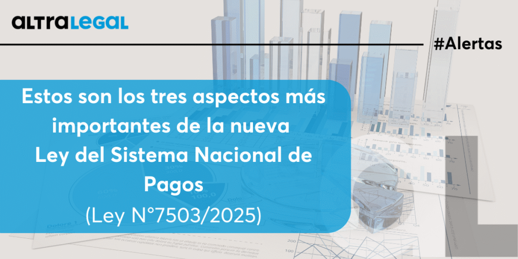 Nueva Ley del Sistema Nacional de Pagos