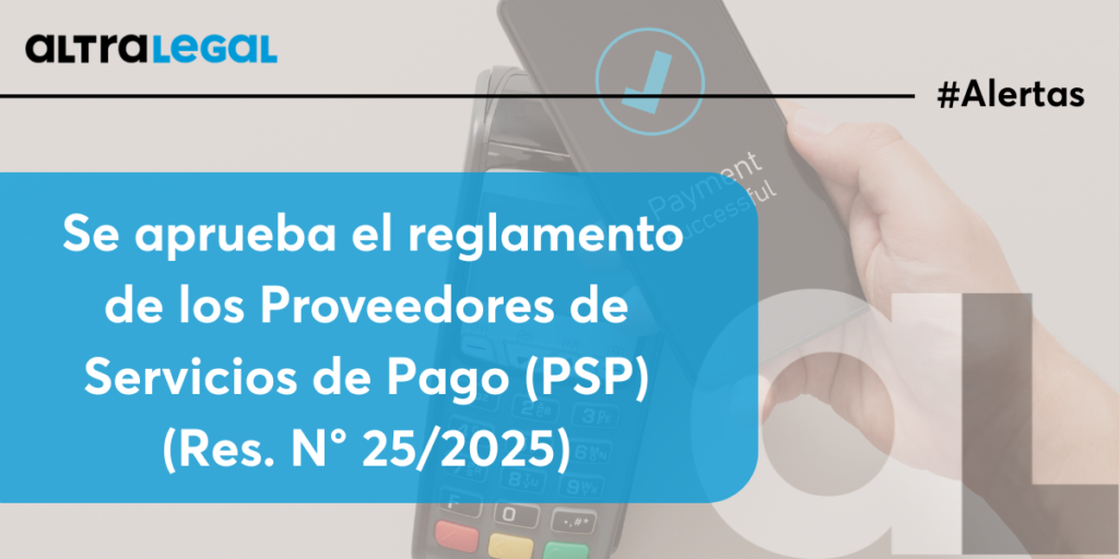 Reglamento para Proveedores de Servicios de Pago (PSP) del Sistema Nacional de Pagos